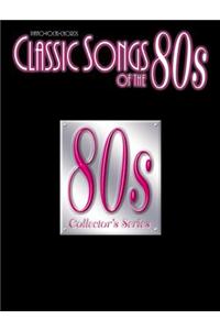 Classic Songs of the 80s