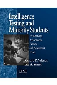 Intelligence Testing and Minority Students