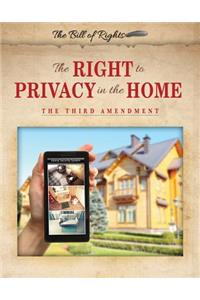 The Right to Privacy in the Home