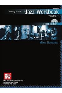 Jazz Workbook, Volume 1 B-Flat Edition