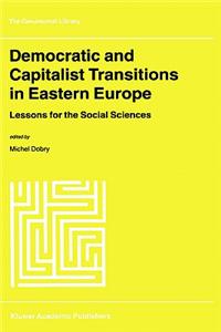 Democratic and Capitalist Transitions in Eastern Europe