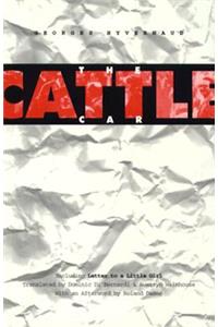 The Cattle Car