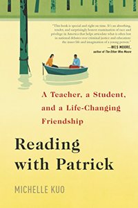 Reading with Patrick: A Teacher, a Student, and a Life-Changing Friendship: A Teacher, a Student, and a Life-Changing Friendship