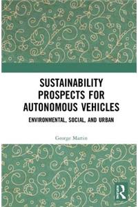 Sustainability Prospects for Autonomous Vehicles