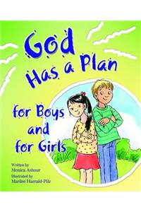 God Has a Plan Boys & Girls