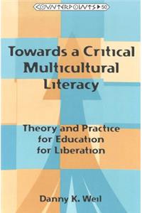 Towards a Critical Multicultural Literacy