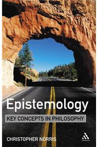 Epistemology: Key Concepts in Philosophy