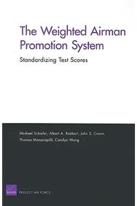 Weighted Airman Promotion System: Standardizing Test Scores