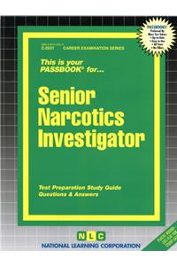 Senior Narcotics Investigator