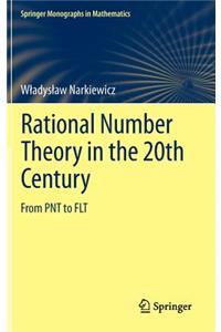 Rational Number Theory in the 20th Century