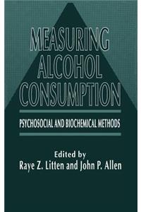 Measuring Alcohol Consumption