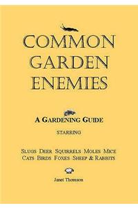 Common Garden Enemies