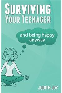 Surviving Your Teenager