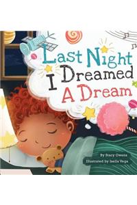 Last Night I Dreamed a Dream