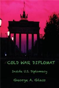 Cold War Diplomat