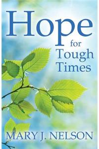 Hope for Tough Times