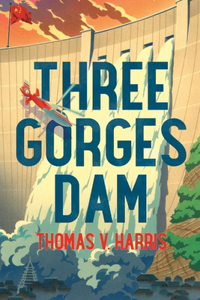 Three Gorges Dam: Volume 1