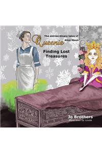 Extraordinary Tales of Queenie Alice Moon - Finding Lost Treasures
