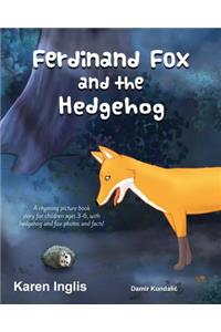 Ferdinand Fox and the Hedgehog