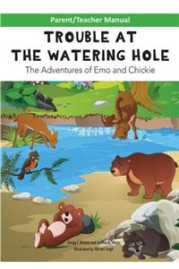 Parent/Teacher Manual for Trouble at the Watering Hole Children's Book