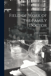 Field of Work of the Family Doctor