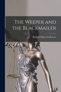 The Weeper and the Blackmailer