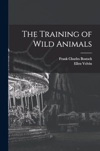The Training of Wild Animals
