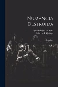 Numancia Destruida