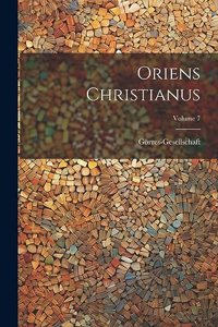 Oriens Christianus; Volume 7