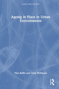 Ageing in Place in Urban Environments