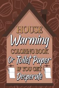 Housewarming Coloring Book