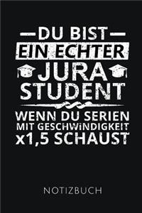 Du Bist Ein Echter Jura Student Notizbuch