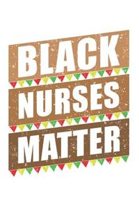 Black Nurses Matter