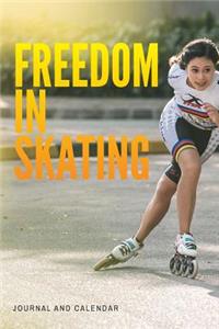 Freedom in Skating
