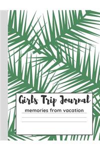 Girls Trip Journal Memories From Vacation