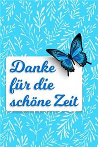 Danke für die schöne Zeit