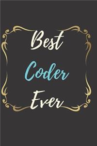 Best Coder Ever Notebook Journal