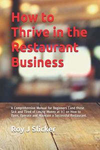 How to Thrive in the Restaurant Business