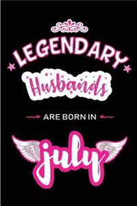 Legendary Husbands are born in July