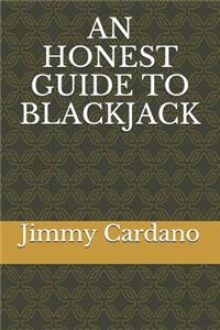 An Honest Guide to Blackjack