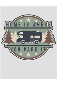 Home Is Where You Park It