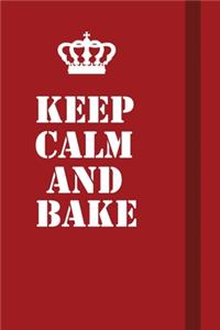 Keep Calm And Bake