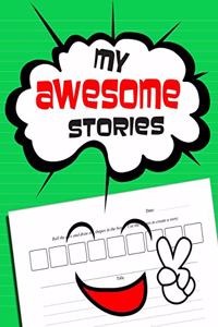 My Awesome Stories