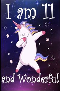 I Am 11 and Wonderful
