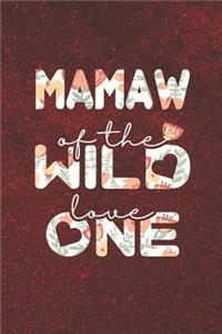 Mamaw Of The Wild Love One