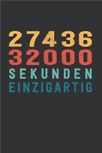 2 743 632 000 Sekunden Einzigartig