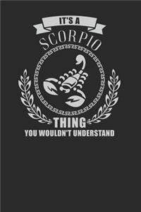 It's A Scorpio Thing You Wouldn't Understand