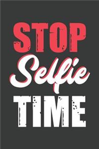 Stop Selfie Time