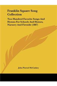 Franklin Square Song Collection