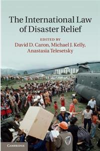 International Law of Disaster Relief